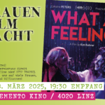 What a feeling zur FrauenFilmNacht 2025 in Linz