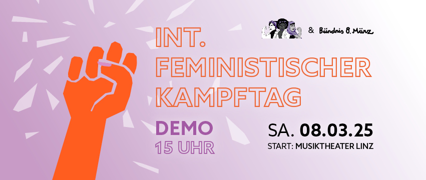 Demo zum int. feministischen Kampftag am Sa, 8.3.2025, 15:00, Musiktheater